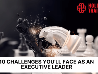 The 10 Biggest Challenges You'll Face as an Executive Leader