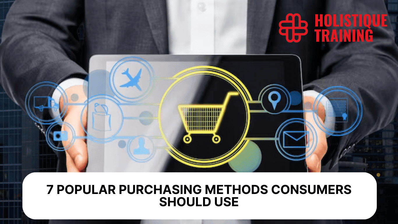 7 Popular Purchasing Methods Consumers should Use in 2024