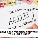 8 Effective Agile Prioritisation Techniques You Should Know