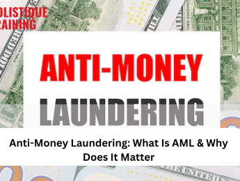 Anti-Money Laundering: What Is AML & Why Does It Matter