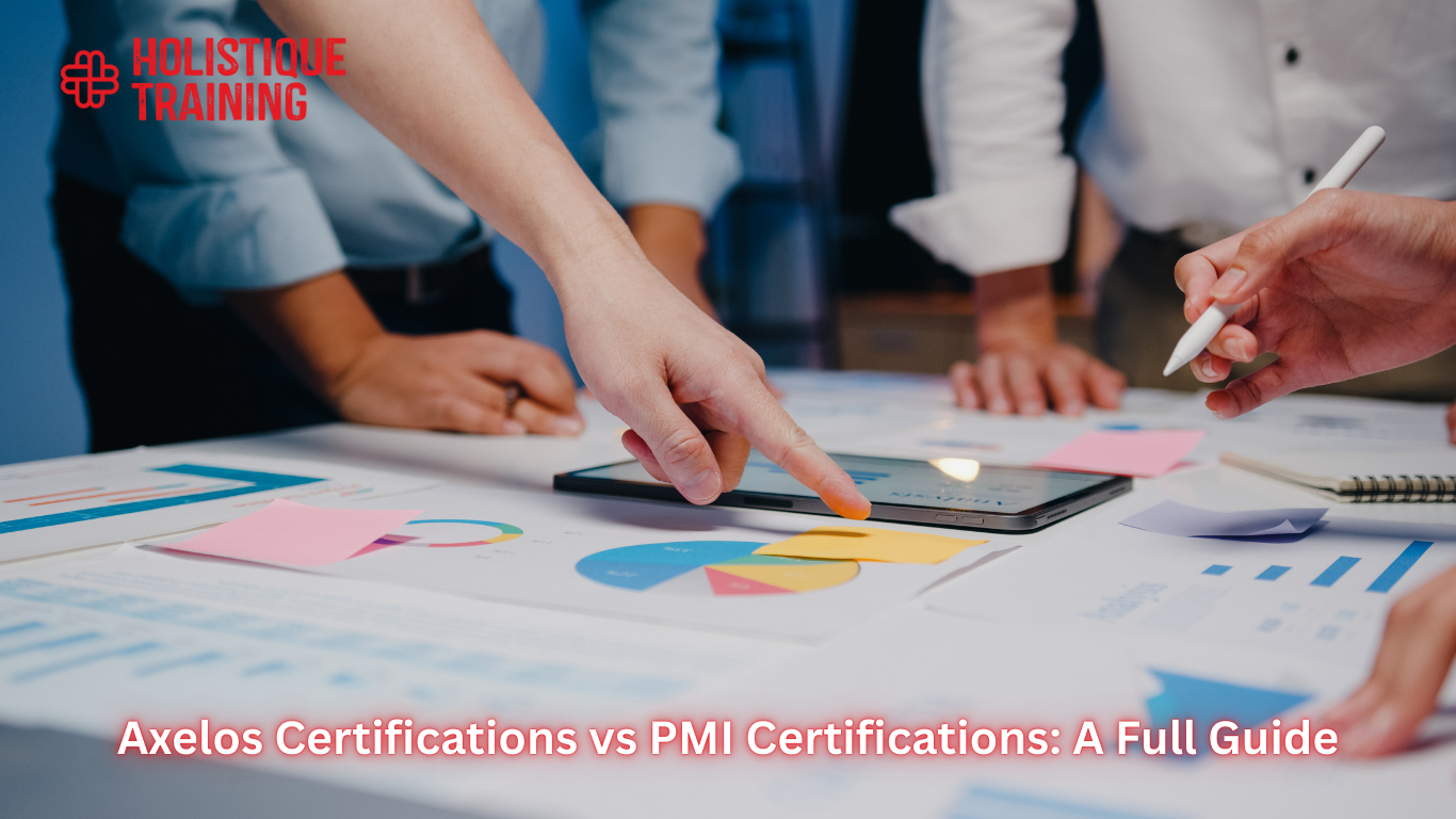Axelos Certifications vs PMI Certifications: A Full Guide