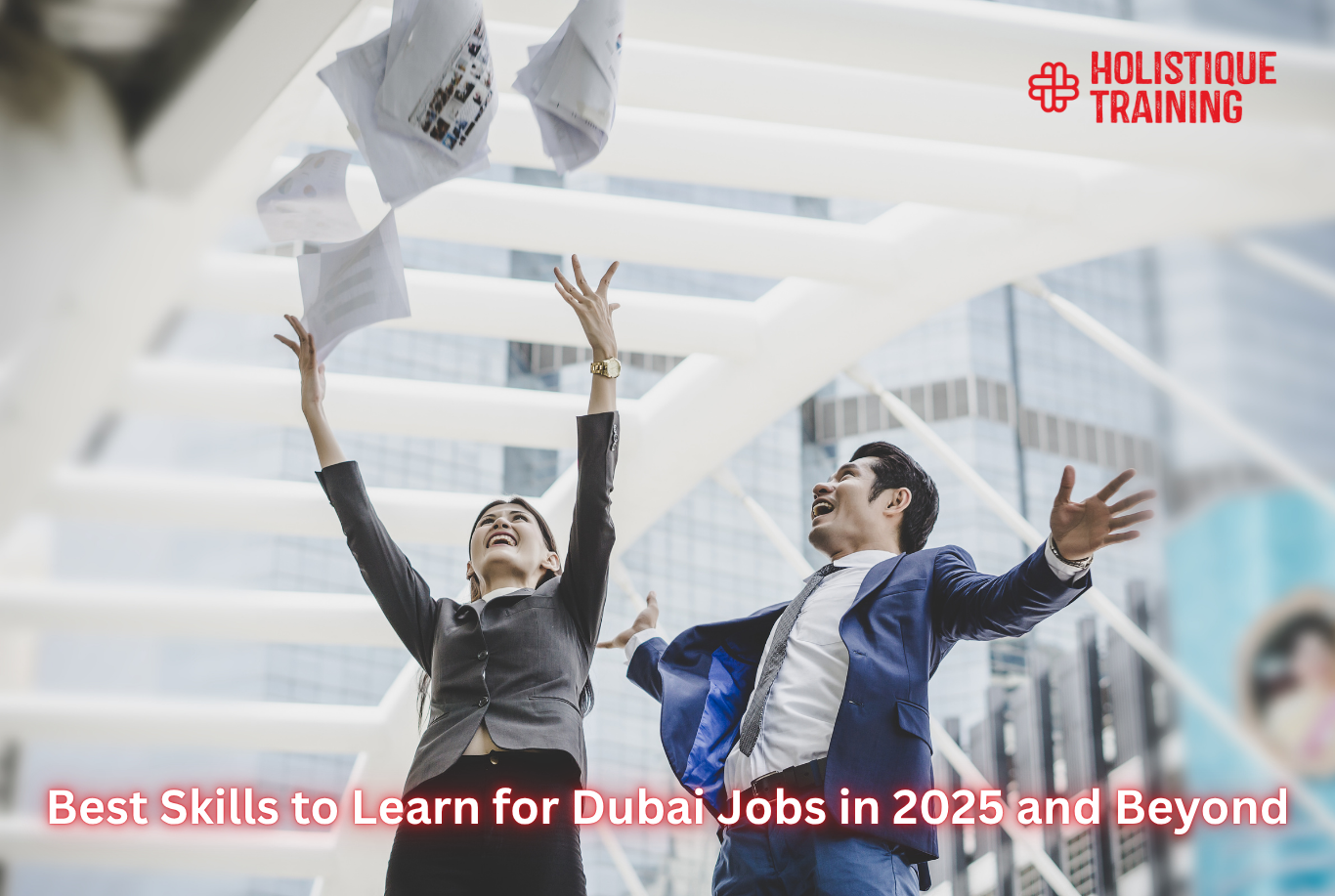 Best Skills to Learn for Dubai Jobs in 2025 and Beyond