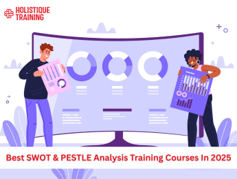 Best SWOT & PESTLE Analysis Training Courses In 2025