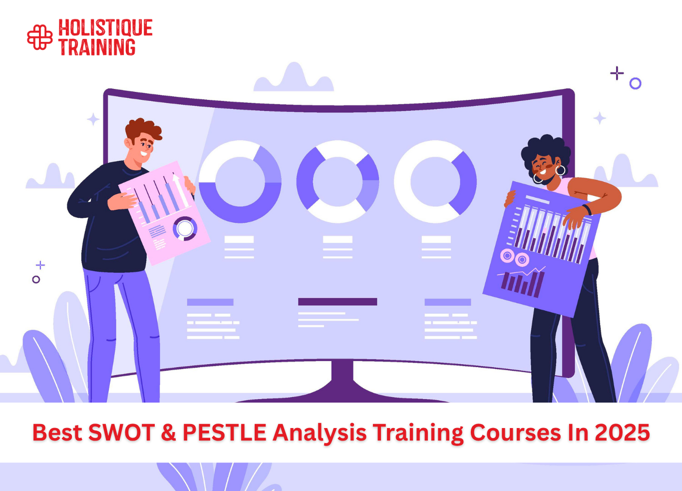 Best SWOT & PESTLE Analysis Training Courses In 2025