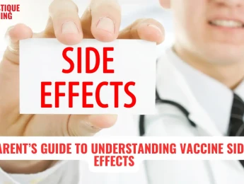 A Parent’s Guide to Understanding Vaccine Side Effects