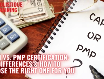 CAPM vs PMP Certification: Key Differences & How to Choose the Right One for You