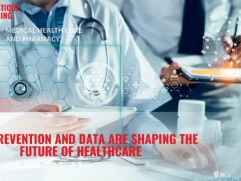 How Prevention and Data Are Shaping the Future of Healthcare