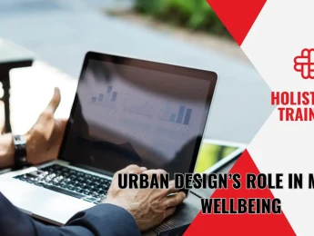 Urban Design’s Role in Mental Wellbeing