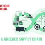 Building a Greener Supply Chain: Key Strategies and Trends