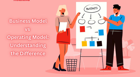 Business Model vs Operating Model: Understanding the Difference