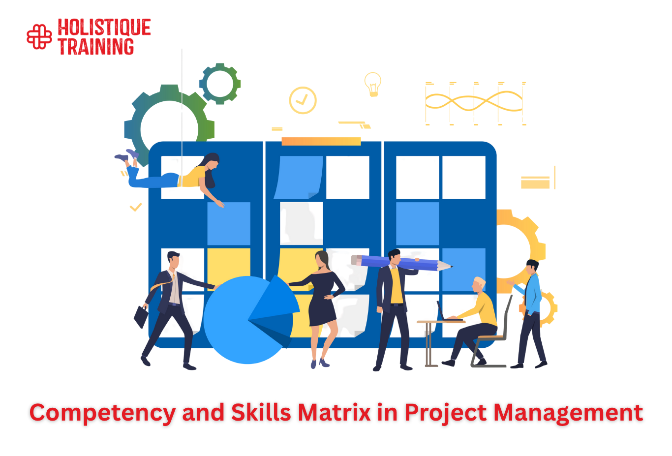Competency and Skills Matrix in Project Management
