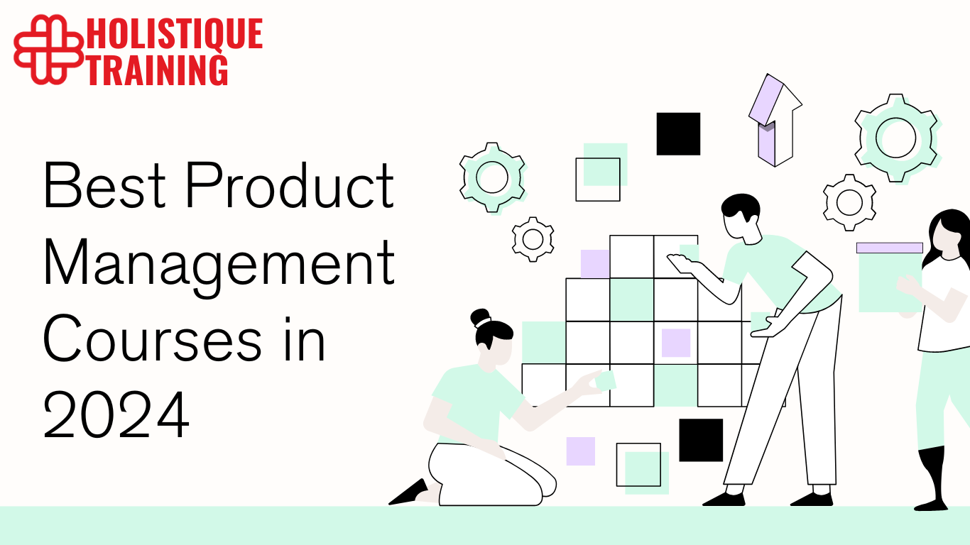 Best Product Management Courses in 2024