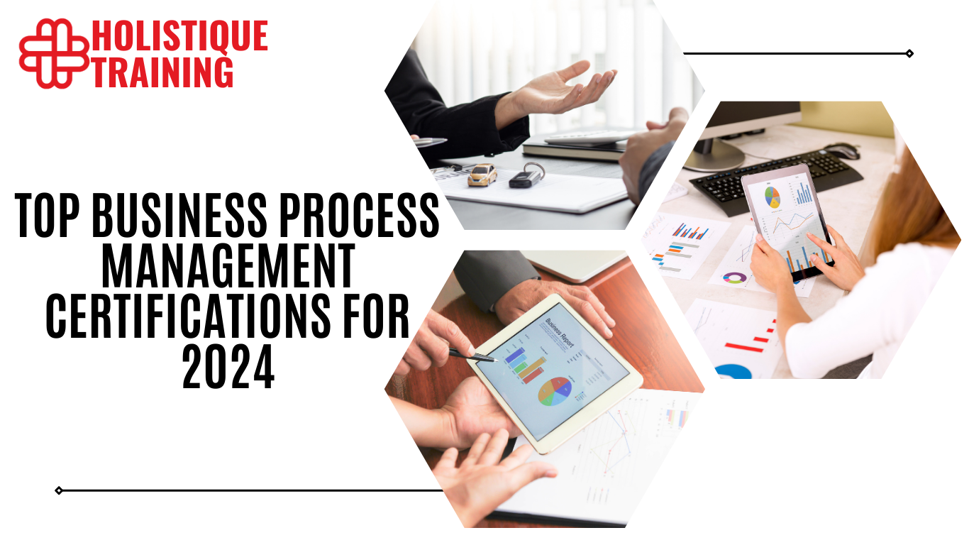 Top Business Process Management Certifications For 2024