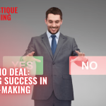 Deal or No Deal: Unveiling Success in Decision-Making