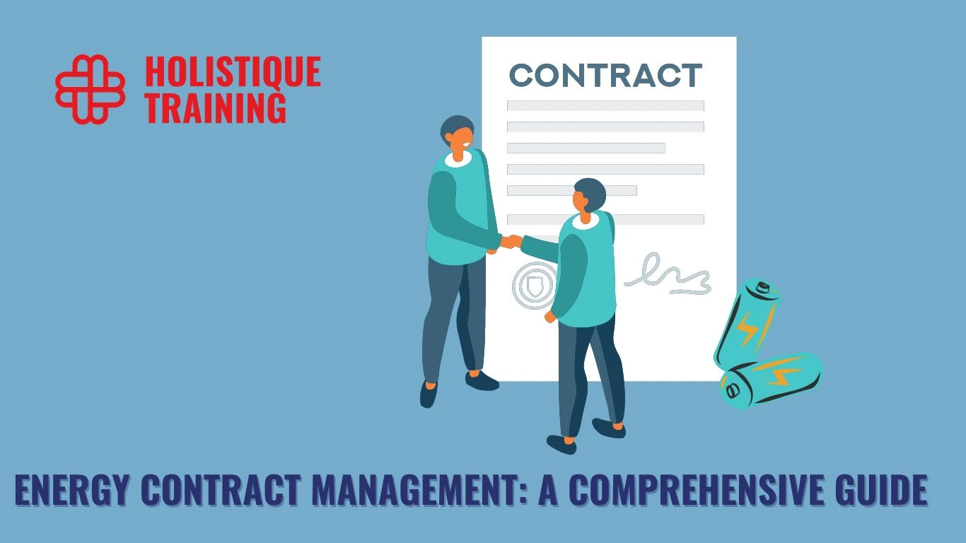 Energy Contract Management: A Comprehensive Guide