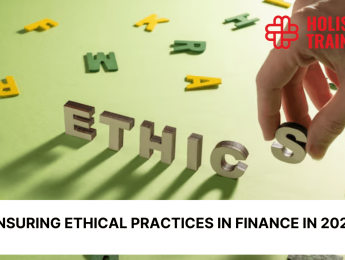 Ensuring Ethical Practices in Finance in 2024