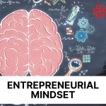 7 Reasons Why An Entrepreneurial Mindset Is Important