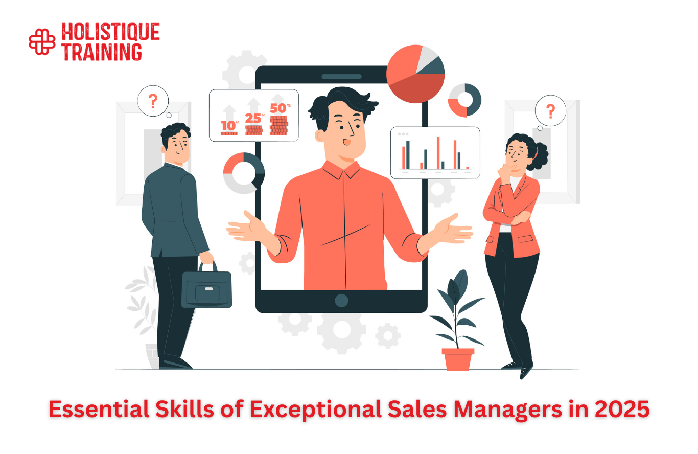 Essential Skills of Exceptional Sales Managers in 2025