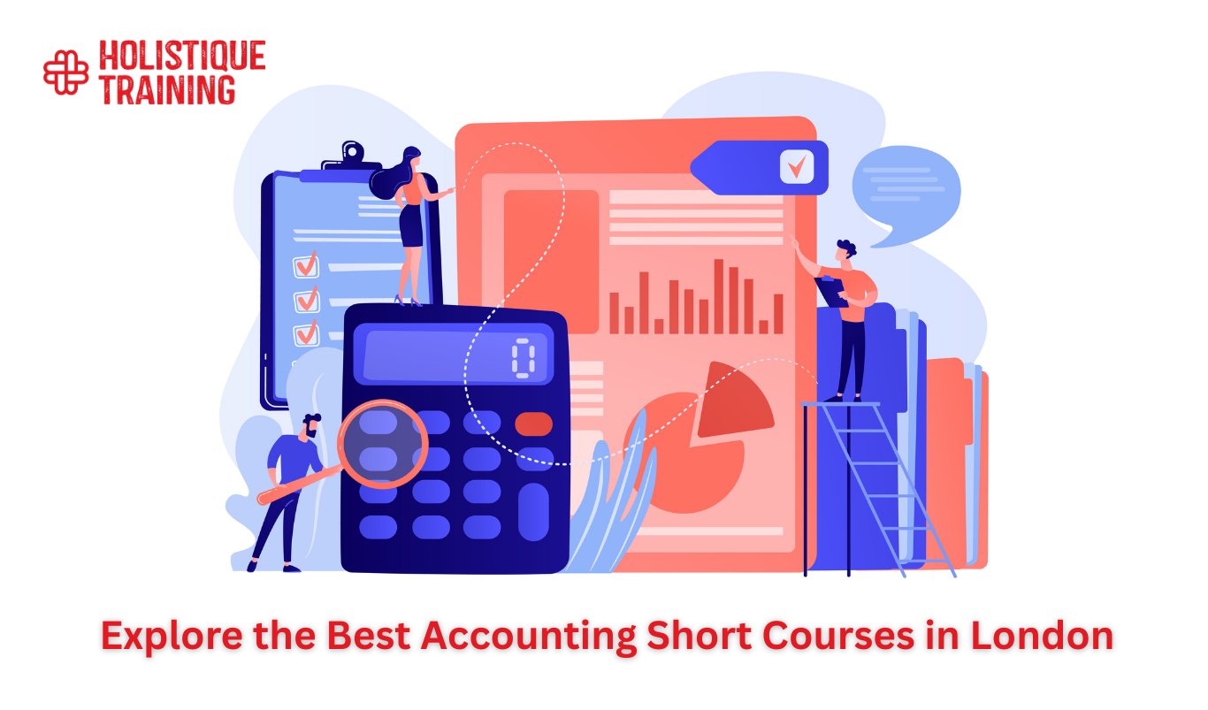 Explore the Best Accounting Short Courses in London