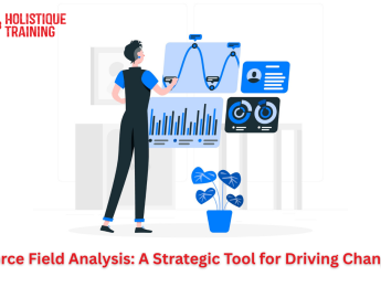 Force Field Analysis: A Strategic Tool for Driving Change