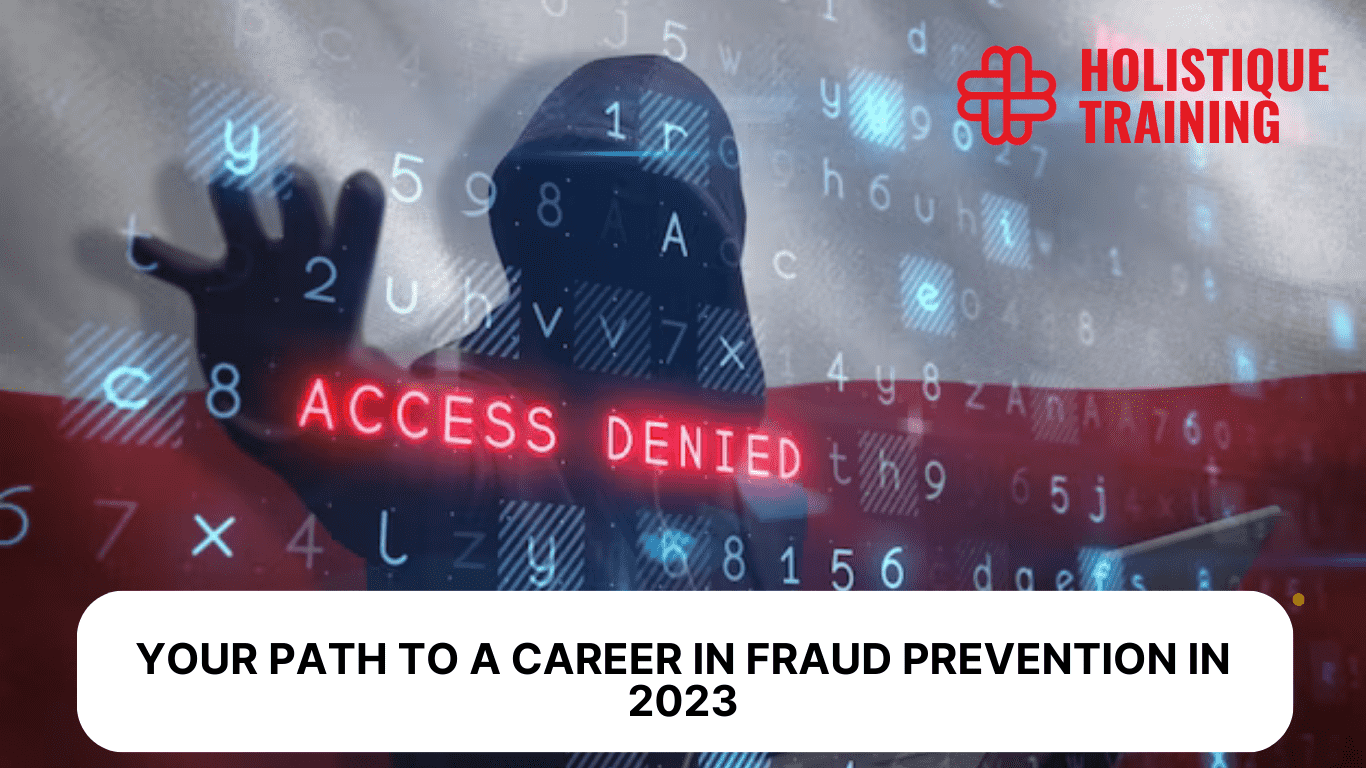 Your Path to a Career in Fraud Prevention in 2024