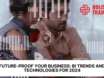 Future-Proof Your Business: BI Trends and Technologies for 2024