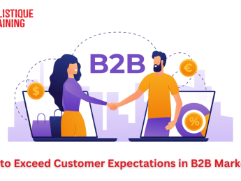 Strategies to Exceed Customer Expectations in B2B Sales