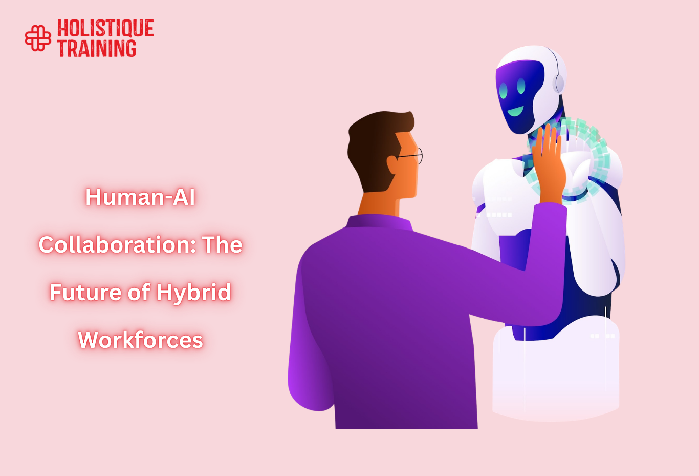Human-AI Collaboration: The Future of Hybrid Workforces