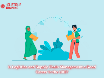 Is Logistics and Supply Chain Management a Good Career in the UAE?