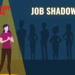 Job Shadowing: A Window Into Your Dream Career