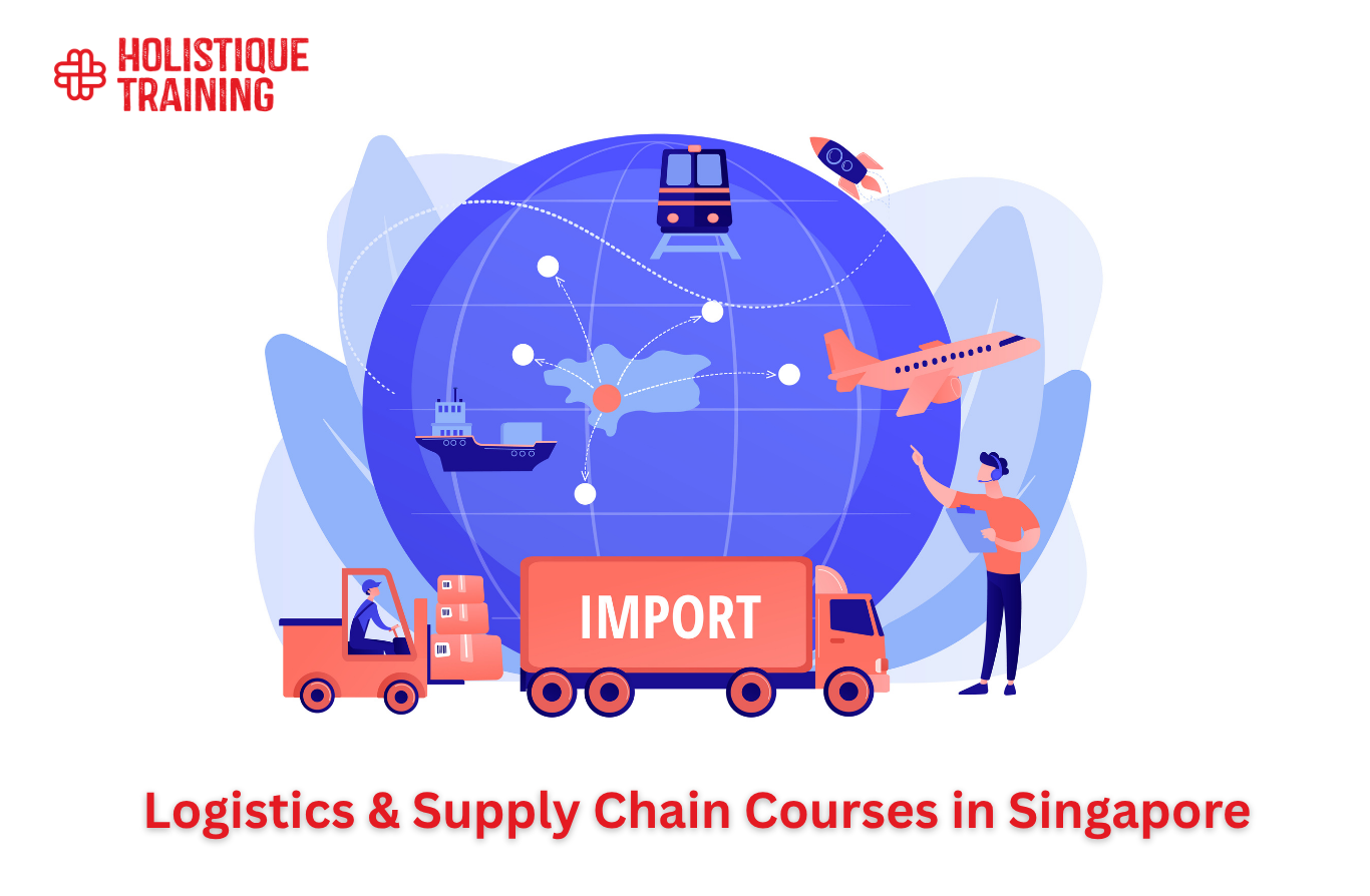 Logistics & Supply Chain Courses in Singapore: 2025 Guide