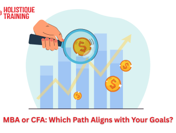 MBA or CFA: Which Path Aligns with Your Goals?