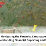 Navigating the Financial Landscape: Understanding Financial Reporting and SORP