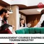 Hotel Management Courses Shaping Dubai's Tourism Industry