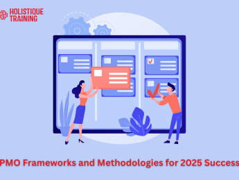 PMO Frameworks and Methodologies for 2025 Success