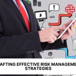 From All to One: Crafting Effective Risk Management Strategies