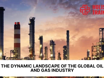 Navigating Challenges: The Dynamic Landscape of the Global Oil and Gas Industry