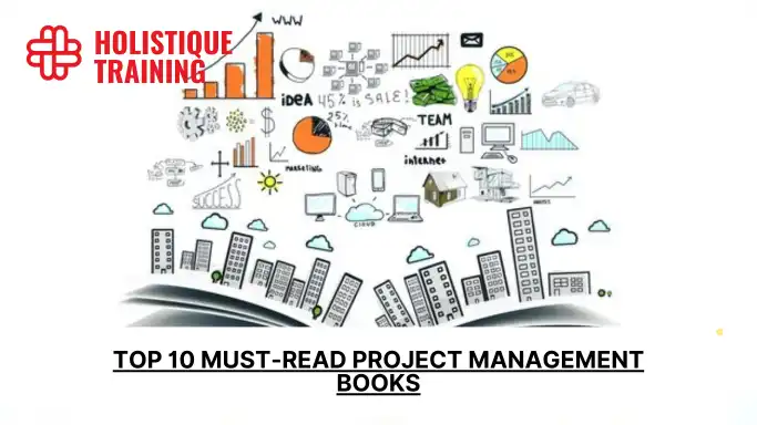 Top 10 Must-Read Project Management Books: Mastering The Art Of Execution And Strategy