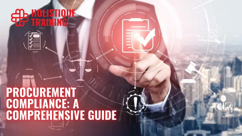 Procurement Compliance: A Comprehensive Guide