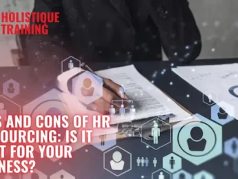 Pros and Cons of HR Outsourcing: Is It Right for Your Business?