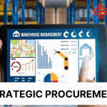 The Importance Of Strategic Procurement In Supply Chain Management