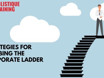 Strategies For Climbing The Corporate Ladder