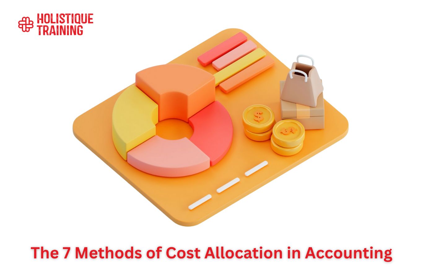The 7 Methods of Cost Allocation in Accounting