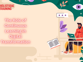 The Role of Continuous Learning in Digital Transformation