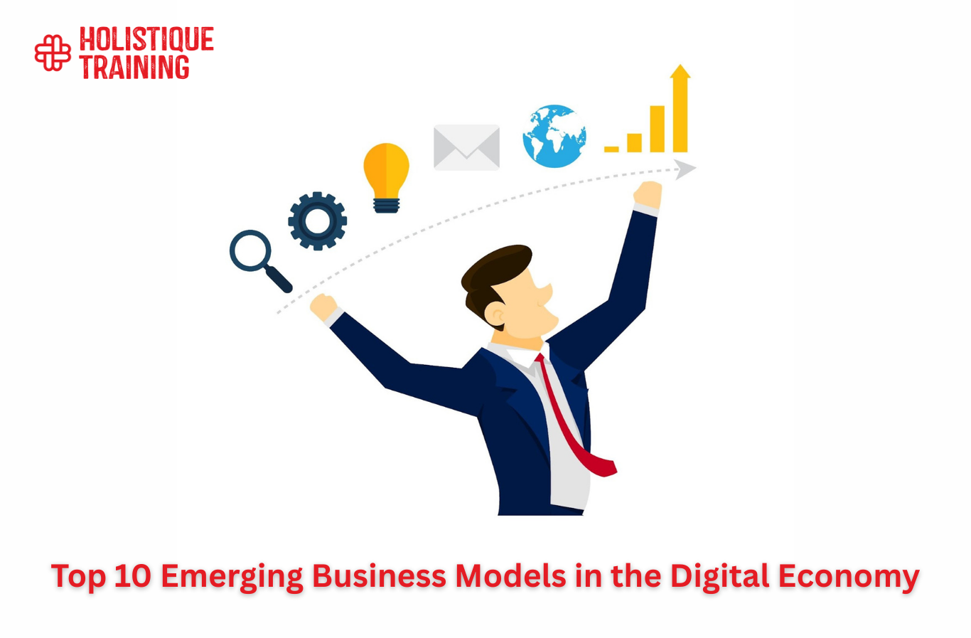 Top 10 Emerging Business Models in the Digital Economy