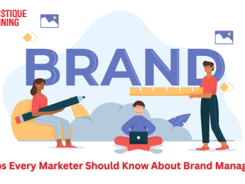 Top Tips Every Marketer Should Know About Brand Management