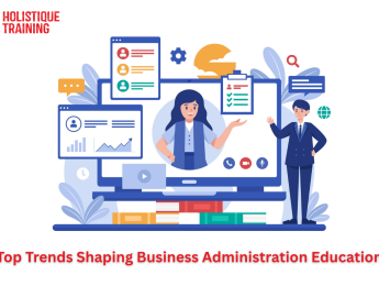 Top Trends Shaping Business Administration Education