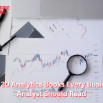 Top 20 Analytics Books Every Business Analyst Should Read