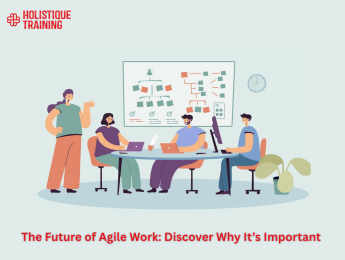The Future of Agile Work: Discover Why It’s Important