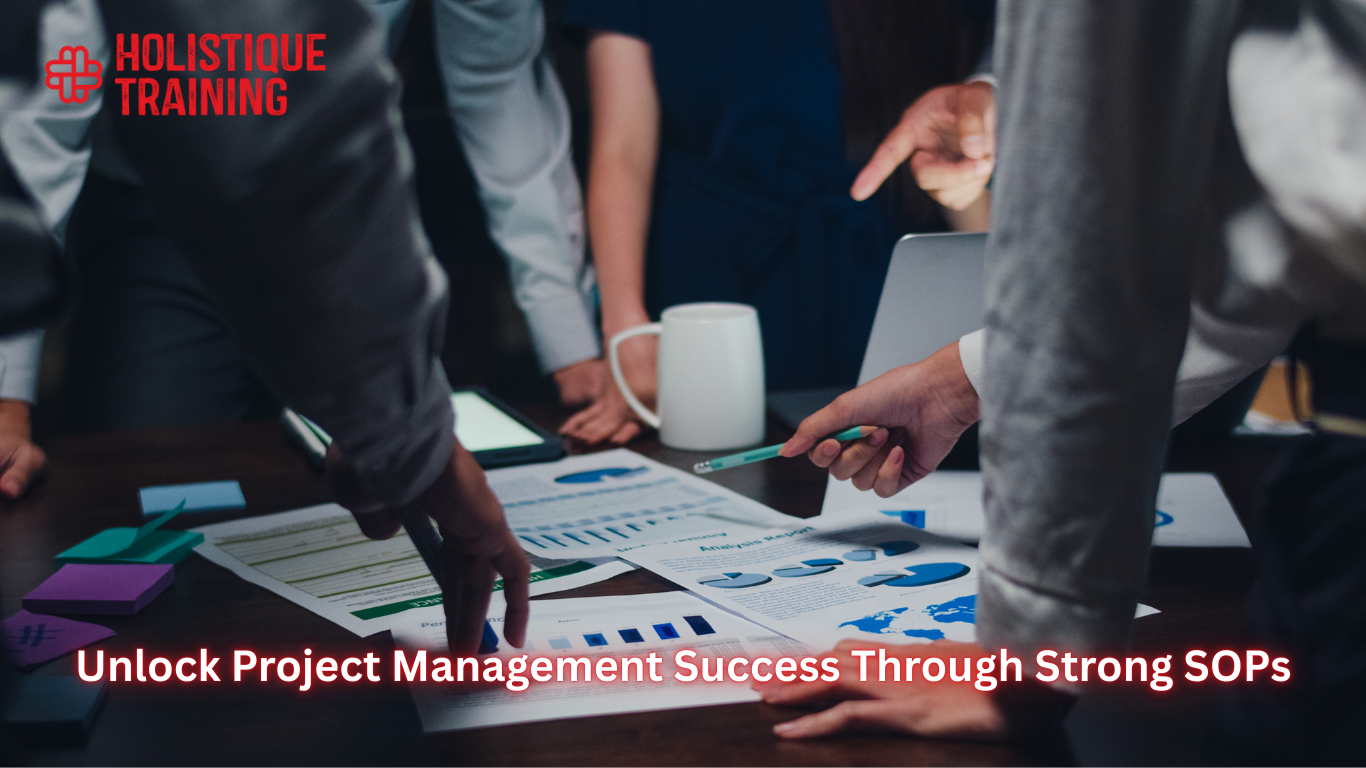 Unlock Project Management Success Through Strong SOPs